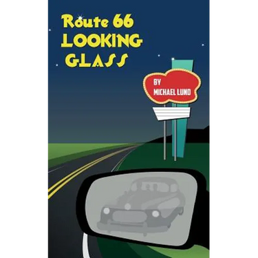 Route 66 Looking-glass