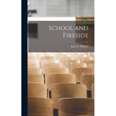 School and Fireside