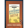 The Mysterious Case of the Missing Motive