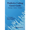 Predictive Coding Guru's Guide: Technology, Statistics, and Workflows