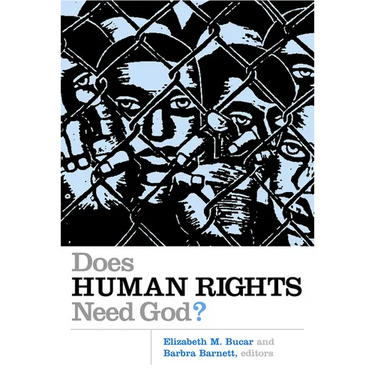 Does Human Rights Need God?