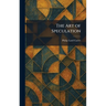 The Art of Speculation