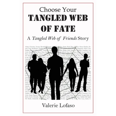 Choose Your Tangled Web of Fate