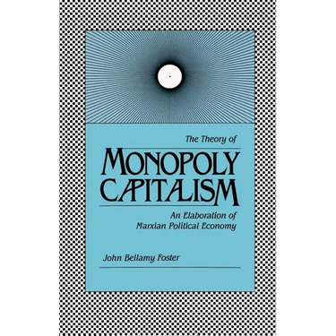 Theory of Monopoly Capitalism