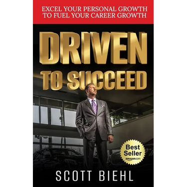 Driven to Succeed: Excel Your Personal Growth to Fuel Your Career Growth