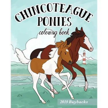 Chincoteague Ponies Coloring Book: 2019 Buybacks