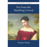 Far from the Madding Crowd