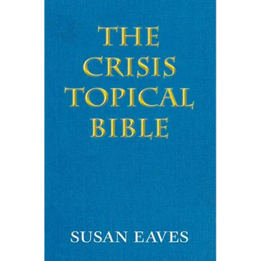 The Crisis Topical Bible: none