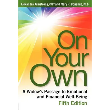 On Your Own, 5th Edition: A Widow's Passage to Emotional and Financial Well-Being