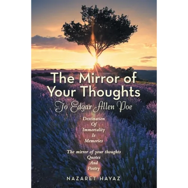 The Mirror of Your Thoughts: To Edgar Allen Poe