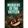 Murders of The Rattler
