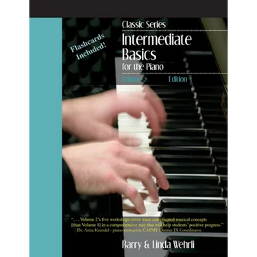 Classic Series: Volume 2 Intermediate Basics for the Piano: Edition 3