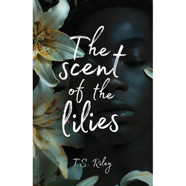 The Scent of the Lilies