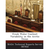 Fresh Water Content Variability in the Arctic Ocean