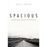 Spacious: Exploring Faith and Place