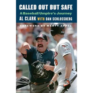 Called Out But Safe: A Baseball Umpire's Journey