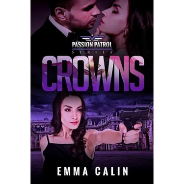 Crowns: A Passion Patrol Novel - Police Detective Fiction Books With a Strong Female Protagonist Romance