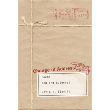 Change of Address: Poems, New and Selected