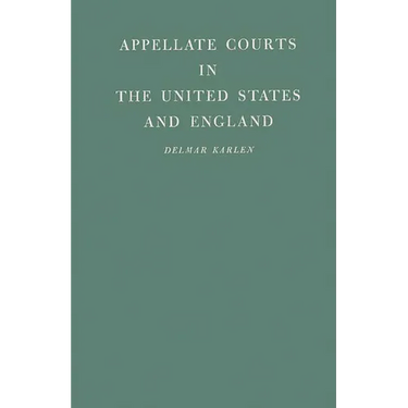 Appellate Courts in the United States and England