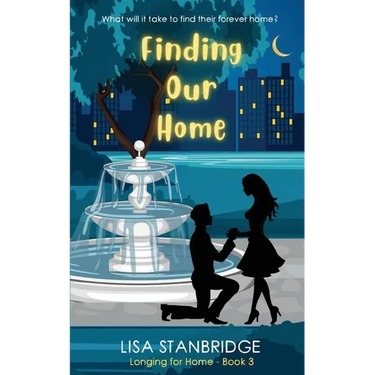 Finding Our Home: Longing for Home Series Book 3