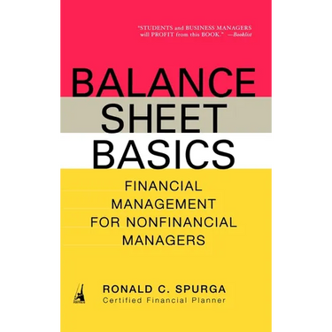 Balance Sheet Basics: Financial Management for Nonfinancial Managers