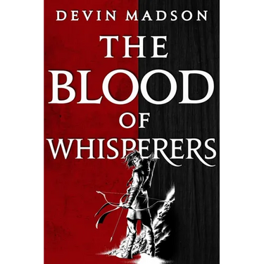 The Blood of Whisperers