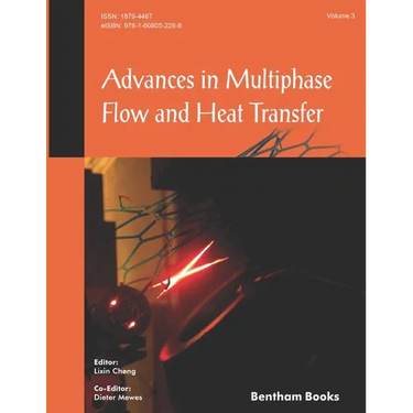 Advances in Multiphase Flow and Heat Transfer: Volume 3