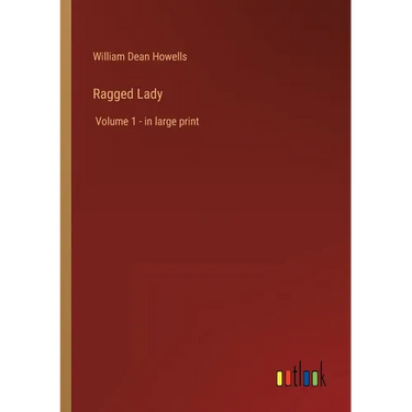 Ragged Lady: Volume 1 - in large print