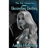 Unraveling Destiny