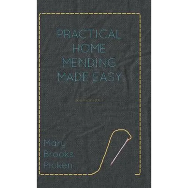 Practical Home Mending Made Easy