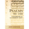 Psalms 90 -100: A Handbook on the Hebrew Text
