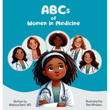 ABCs of Women in Medicine: Inspiring Future Healthcare Heroes