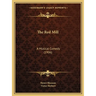The Red Mill: A Musical Comedy (1906)
