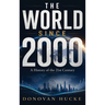 The World Since 2000: A History of the 21st Century