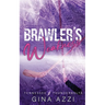 Brawler's Weakness: A Grumpy/Sunshine Hockey Romance