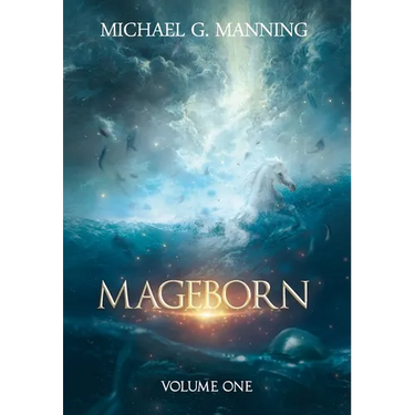 Mageborn: Volume 1