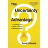 The Uncertainty Advantage: Launching Your Career in an Era of Rapid Change