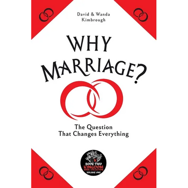 Why Marriage?