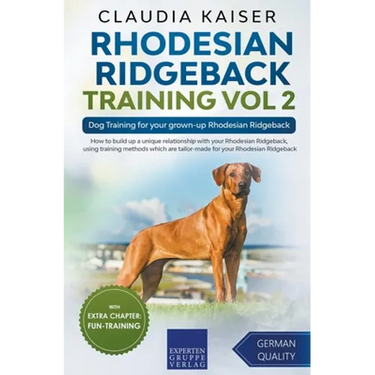 Rhodesian Ridgeback Training Vol 2 - Dog Training for your grown-up Rhodesian Ridgeback