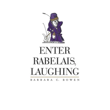 Enter Rabelais, Laughing