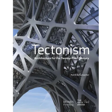 Tectonism: Architecture for the 21st Century