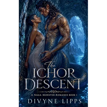 The Ichor Descent: A Naga Monster Romance (Book 1)
