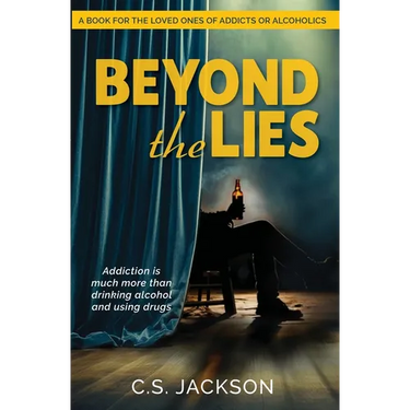 Beyond the Lies: Addiction Is Much More Than Drinking Alcohol and Using Drugs