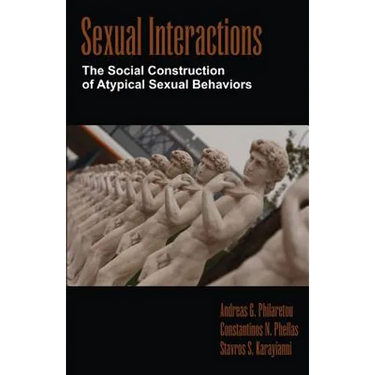 Sexual Interactions: The Social Construction of Atypical Sexual Behaviors