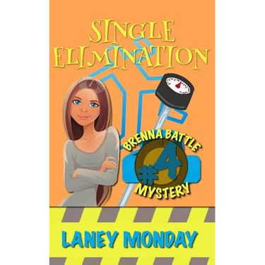 Single Elimination: A Cozy Mystery