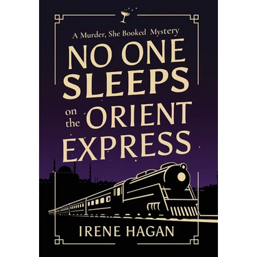 No One Sleeps on the Orient Express