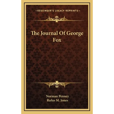 The Journal Of George Fox