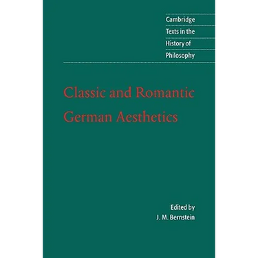 Classic and Romantic German Aesthetics