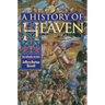 A History of Heaven: The Singing Silence