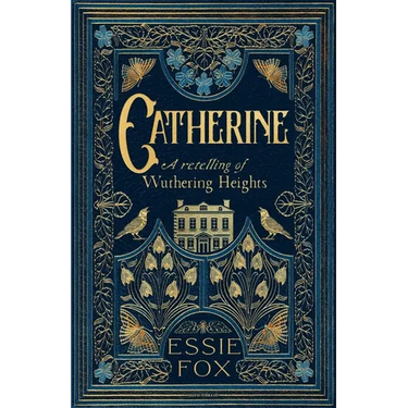 Catherine: A Retelling of Wuthering Heights